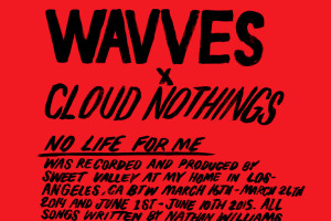 Wavves x Cloud Nothings