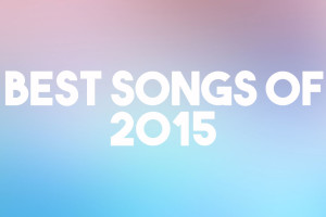 Best Songs of 2015