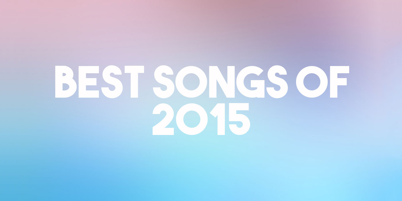 Best Songs of 2015